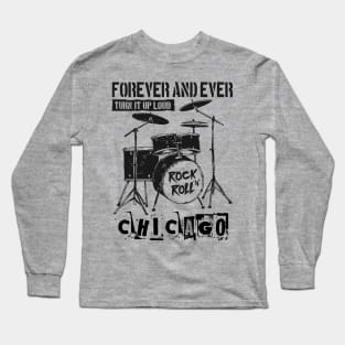 chicago forever and ever Long Sleeve T-Shirt